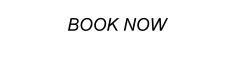 BOOK NOW