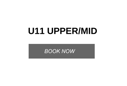 U11 UPPER/MID BOOK NOW