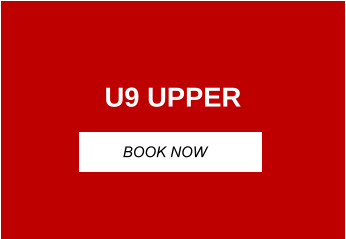U9 UPPER BOOK NOW