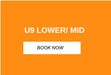U9 LOWER/ MID BOOK NOW